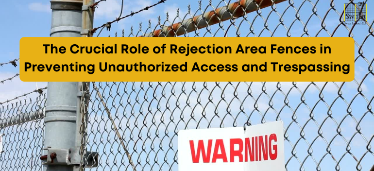 How Rejection Area Fence Beneficial Industrial Area